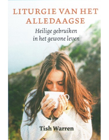 Liturgie van het alledaagse