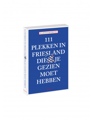 111 plekken in friesland die je gezien m