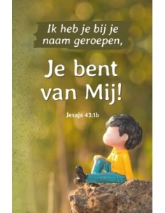 Ik heb je bij je naam