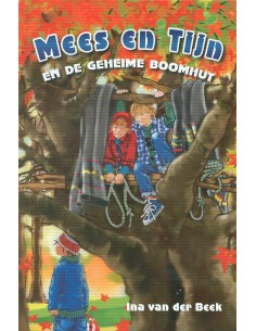 Mees en tijn en de geheime...