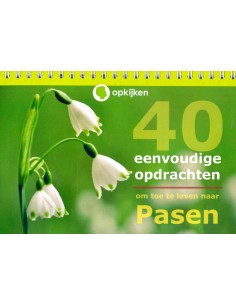 40 eenvoudige opdrachten om...