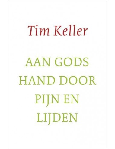 Aan Gods hand door pijn en lijden