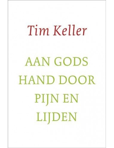 Aan Gods hand door pijn en lijden