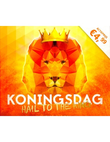 Hail to the King (Koningsdag)