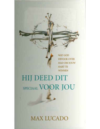 Hij deed dit speciaal voor jou