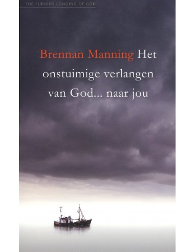 Onstuimige verlangen van God naarjou