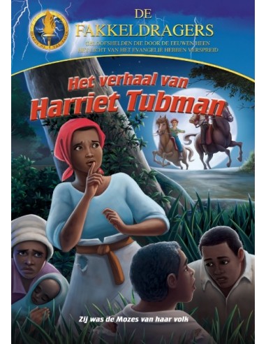 Harriet Tubman, Het verhaal van