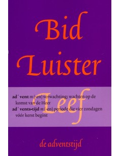 Bid luister leef de...