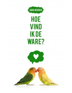 Hoe vind ik de ware?
