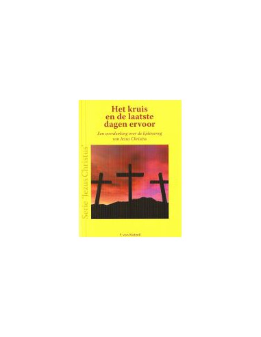 Serie 'Jezus Christus': Het kruis en de