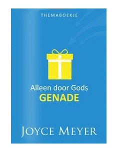 Alleen door Gods genade