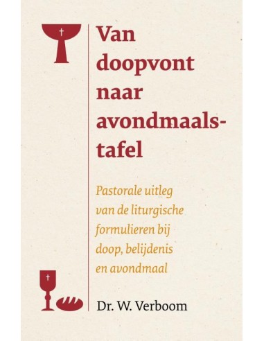 Van doopvont naar avondmaalstafel