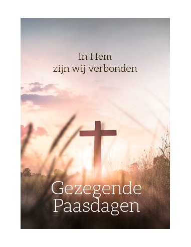 Gezegende paasdagen in Hem verbonden