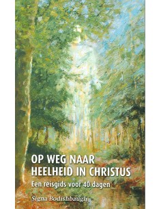 Op weg naar heelheid in...