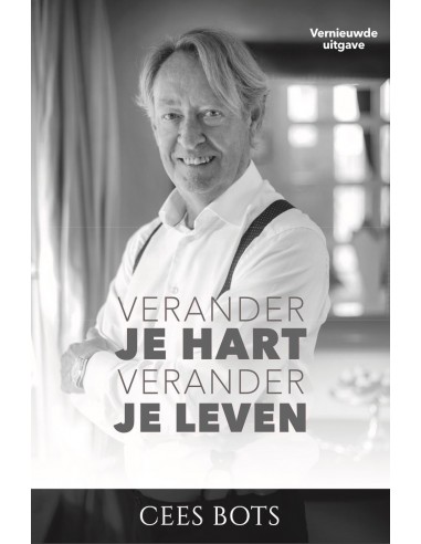 Verander je hart verander je leven