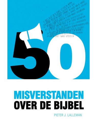 Vijftig misverstanden over de Bijbel