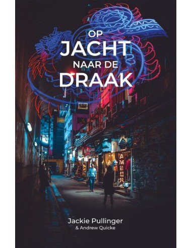 Op jacht naar de draak