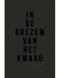 In de boezem van het kwaad