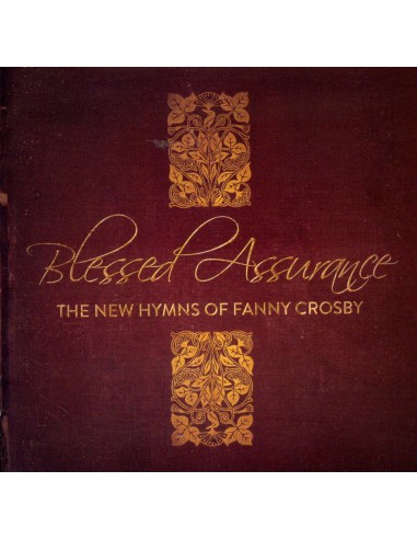 Blessed assurance: the new hymns
