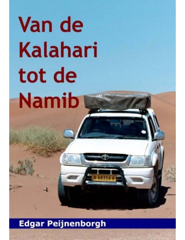 Van de Kalahari tot de Namib