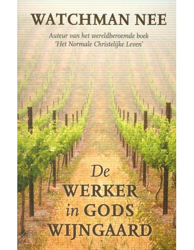 Werker in Gods wijngaard