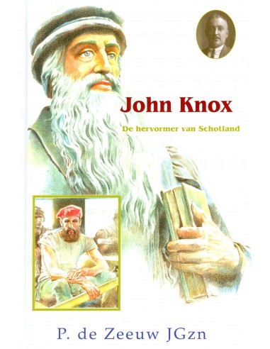John knox hervormer van schotland