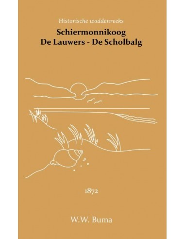 Schiermonnikoog - De Lauwers - De Scholb