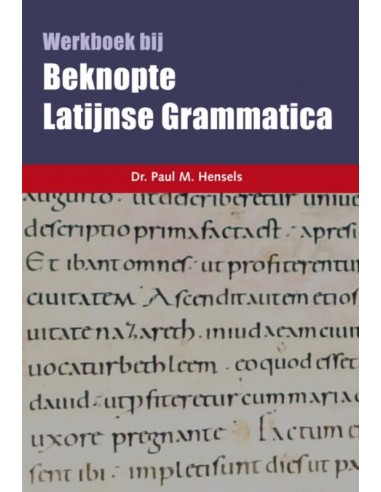 Beknopte latijnse grammatica werkboek