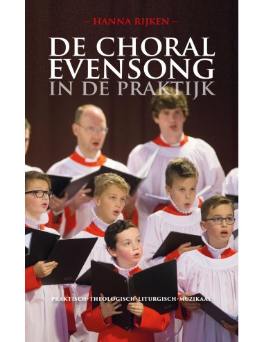 De Choral Evensong in de praktijk