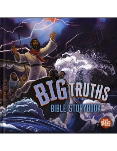 Big truths Bible storybook